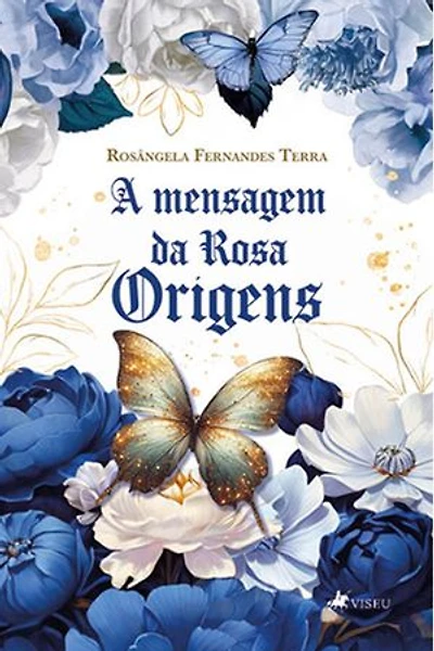 A Mensagem da Rosa: Origens