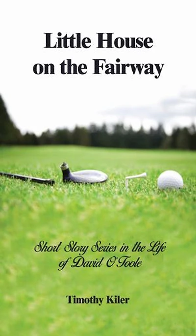 Little House on the Fairway: Short Story Series Life Of David O'Toole Volume 1: Who is winner?