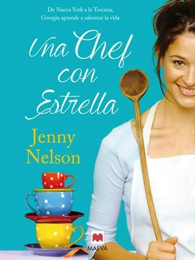 Una chef con estrella: De Nueva York a la Toscana, Georgia aprende a saborear la vida.