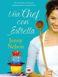 Una chef con estrella: De Nueva York a la Toscana, Georgia aprende a saborear la vida.