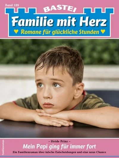Familie mit Herz 189: Mein Papi ging für immer fort