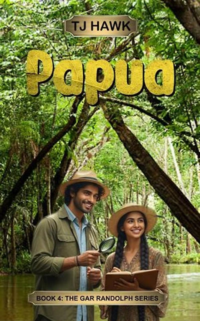 Papua: Gar Randolph, #1
