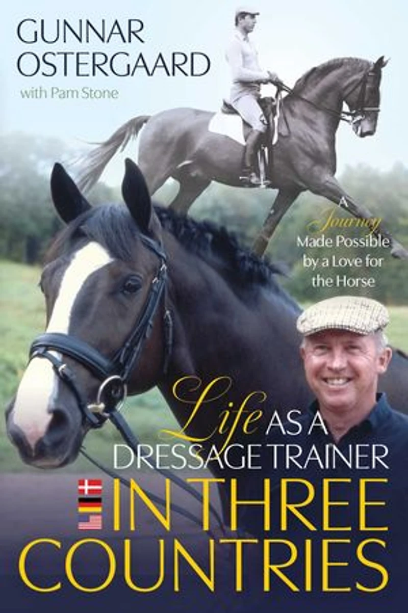 Life As a Dressage Trainer Three Countries: Journey Made Possible by Love for the Horse