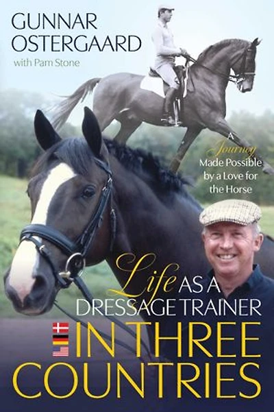 Life As a Dressage Trainer Three Countries: Journey Made Possible by Love for the Horse