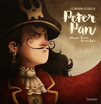 La verdadera historia de Peter Pan / The Real Story of