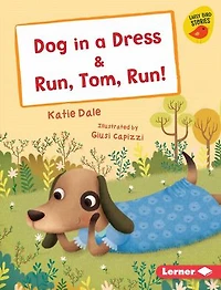 Dog a Dress & Run, Tom, Run!