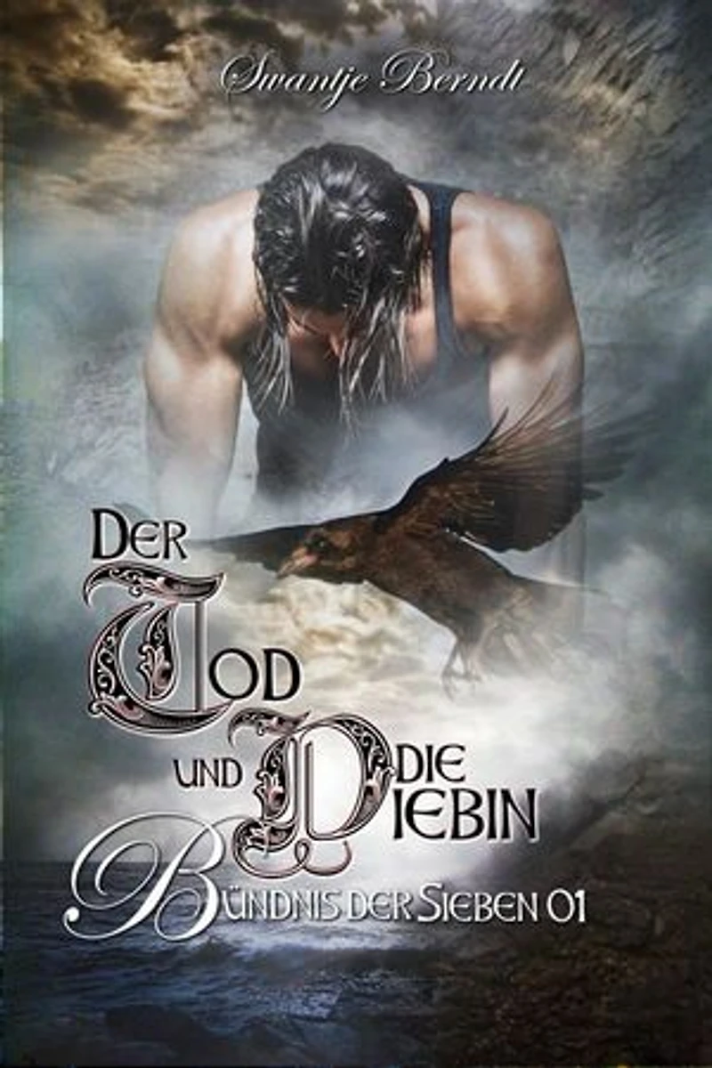 Der Tod und die Diebin: Das Bündnis der Sieben 1