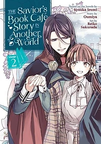 The Savior's Book Café Story Another World (Manga) Vol. 2