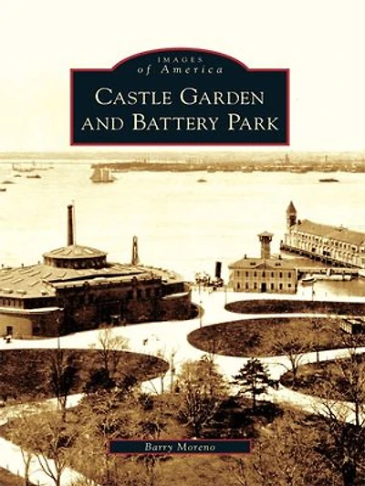 Castle Garden and Battery Park