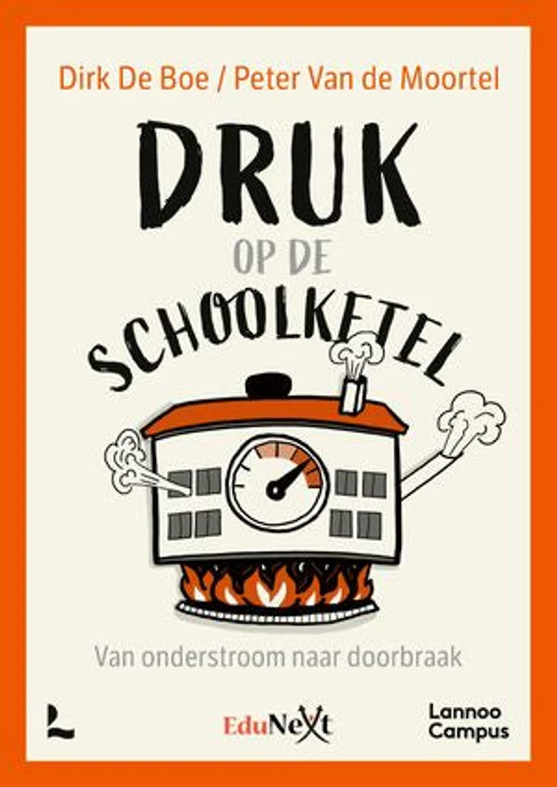 Druk op de schoolketel: Van onderstroom naar doorbraak