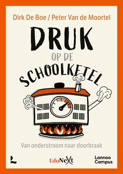Druk op de schoolketel: Van onderstroom naar doorbraak