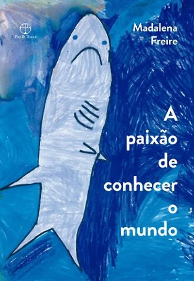 A paixão de conhecer o mundo: Relatos de uma professora
