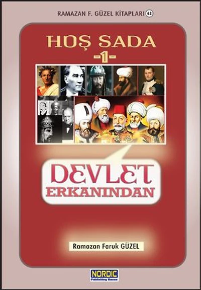 Hoş Sada -1: Devlet Erkanından