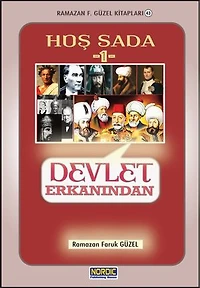 Hoş Sada -1: Devlet Erkanından