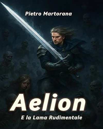 Aelion 2: La lama rudimentale