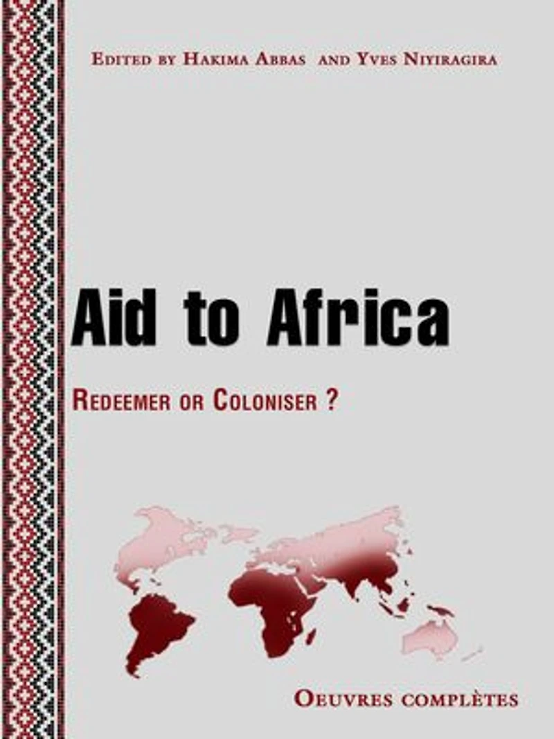 Aid to Africa: Redeemer or Coloniser?