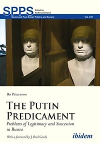 The Putin Predicament: Problems Of Legitimacy And Succession Russia