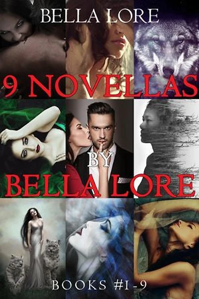 9 Novellas by Bella Lore Complete Bundle (Books 1-9)