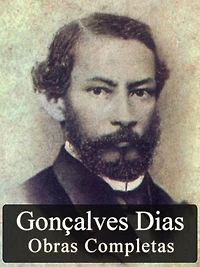Obras Completas de Gonçalves Dias