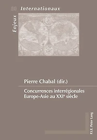 Concurrences interrégionales Europe-Asie au XXIe siècle