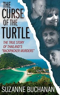 The Curse Of Turtle: True Story Thailand's "Backpacker Murders"