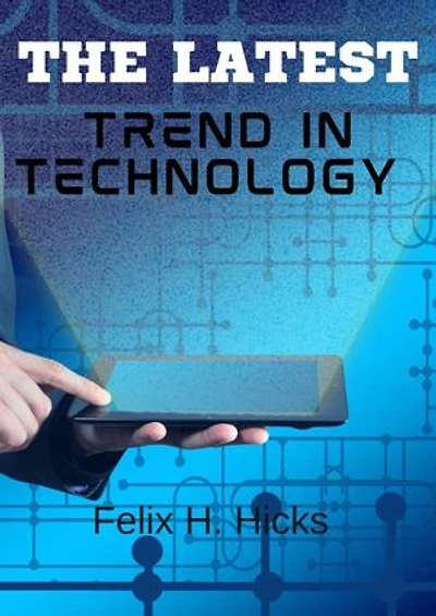 The latest trend in technology