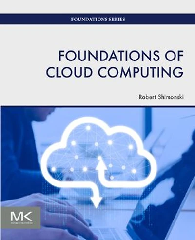 Foundations of Cloud Computing