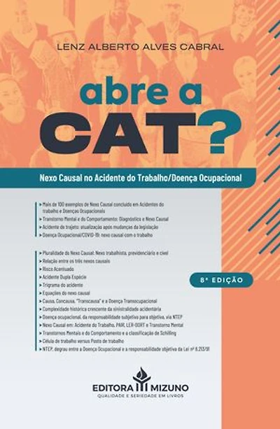 Abre a CAT?: Nexo Causal no Acidente do Trabalho/Doença Ocupacional