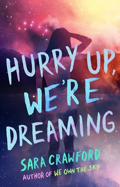 Hurry Up, We're Dreaming: An Urban Fantasy Musician Romance