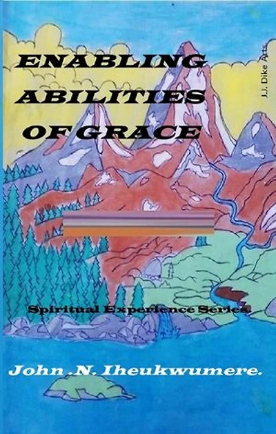 ENABLING ABILITIES OF GRACE.