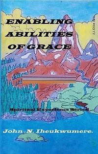 ENABLING ABILITIES OF GRACE.