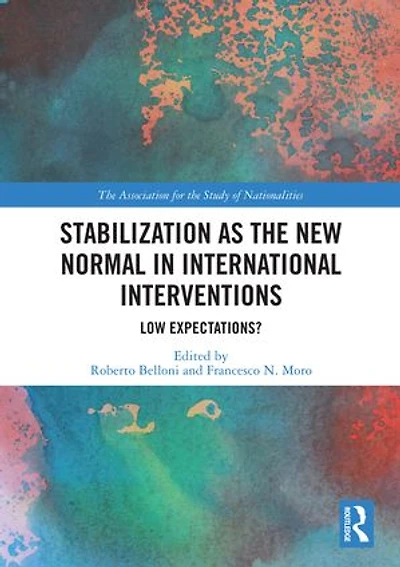Stabilization as the New Normal International Interventions: Low Expectations?