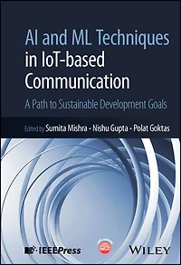 AI and ML Techniques IoT-based Communication: A Path to Sustainable Development Goals