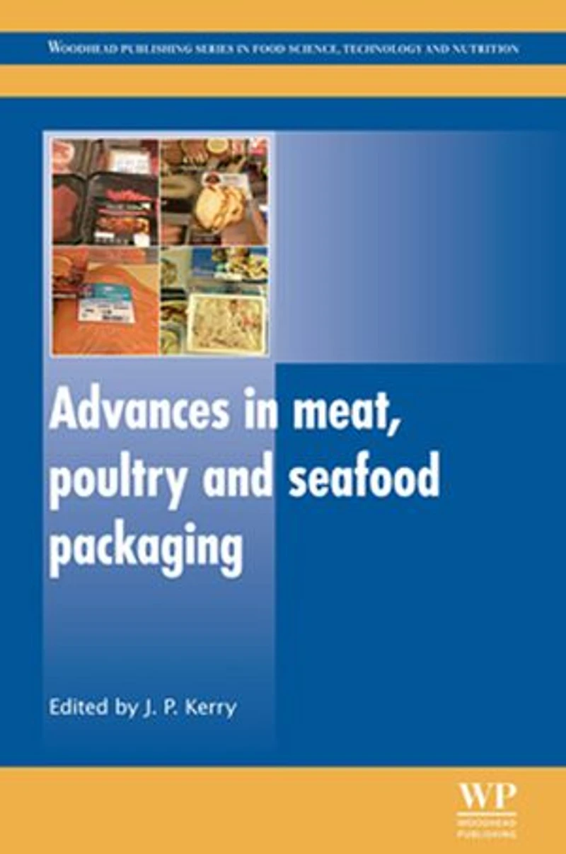Advances Meat, Poultry and Seafood Packaging