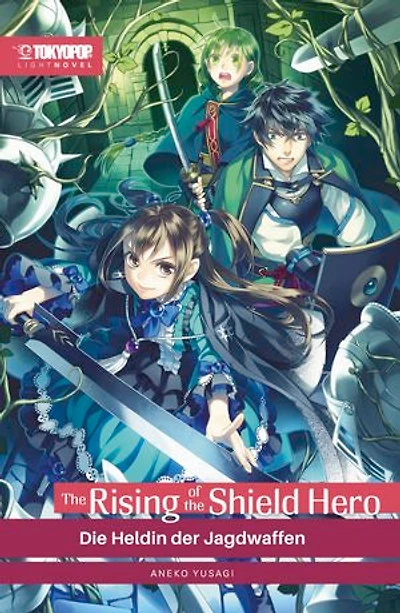 The Rising of the Shield Hero – Light Novel 08: Die Helden der Jagdwaffen