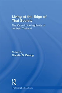 Living at the Edge of Thai Society: Karen Highlands Northern Thailand
