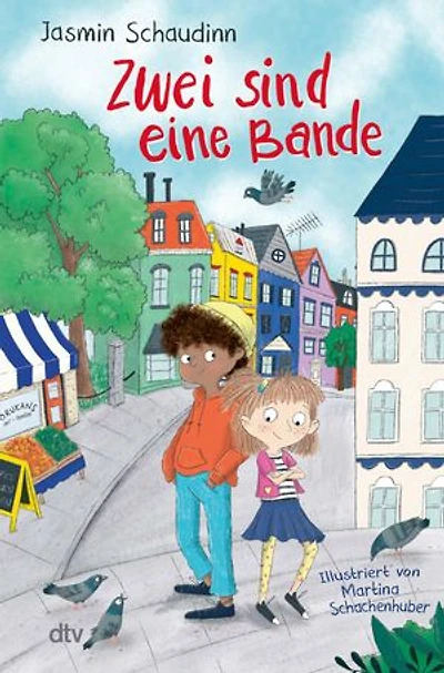Zwei sind eine Bande: Warmherziges und humorvolles Alltagsabenteuer für Kinder ab 7