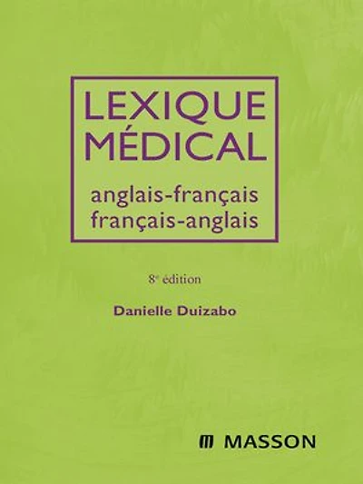 Lexique médical anglais-français/français-anglais