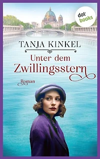 Unter dem Zwillingsstern: Roman | Ein großer Roman für alle Fans des Bestsellers »Lichtspiel« von Daniel Kehlmann