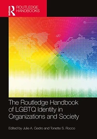 The Routledge Handbook of LGBTQ Identity Organizations and Society