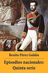 Episodios nacionales: Quinta serie