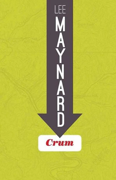 Crum: A Novel