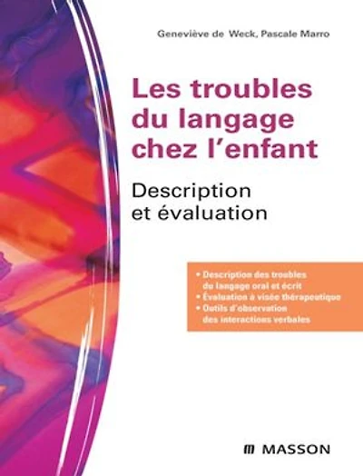 Les troubles du langage chez l'enfant: Description et évaluation