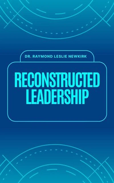 Reconstructed Leadership: Paleo-Leadership, #2