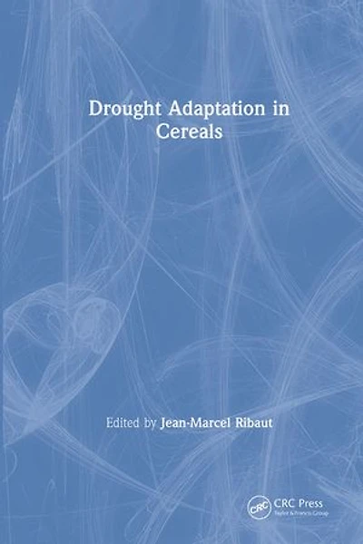 Drought Adaptation in Cereals