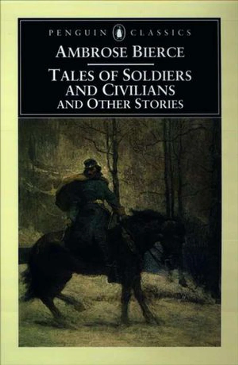 Tales of Soldiers and Civilians: Other Stories