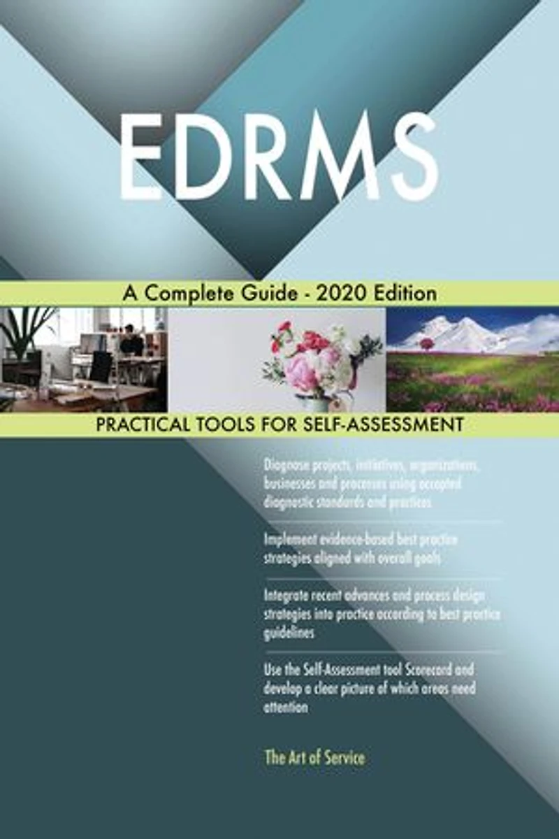 EDRMS A Complete Guide - 2020 Edition