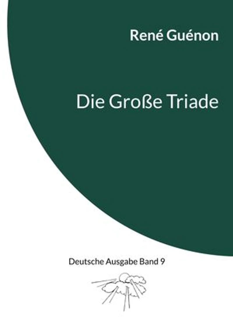 Die Große Triade: Deutsche Ausgabe Band 9