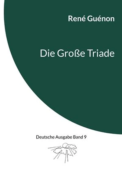 Die Große Triade: Deutsche Ausgabe Band 9