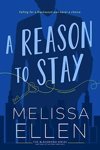 A Reason To Stay